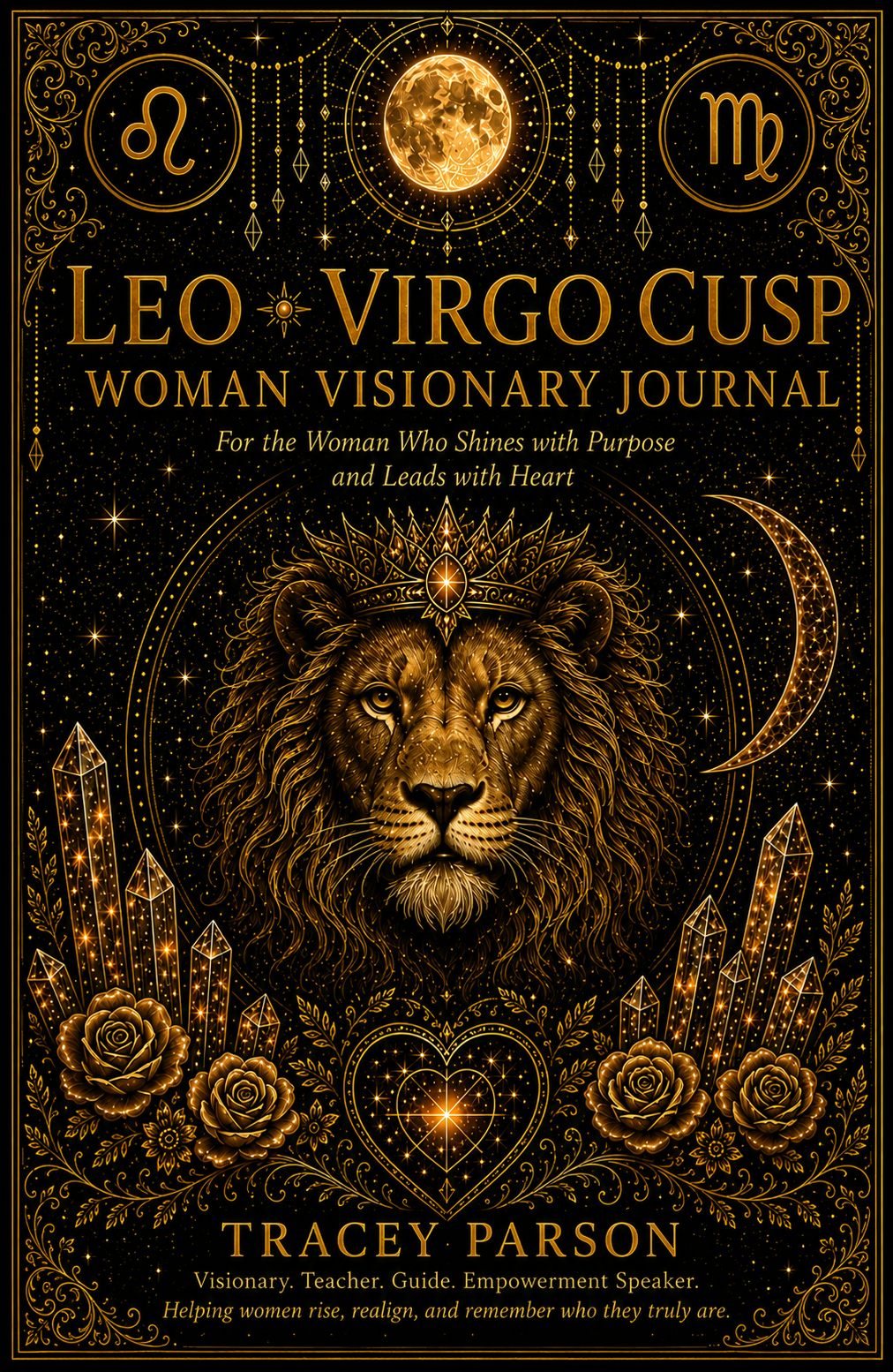 Leo Virgo Cusp Woman Visionary Journal
