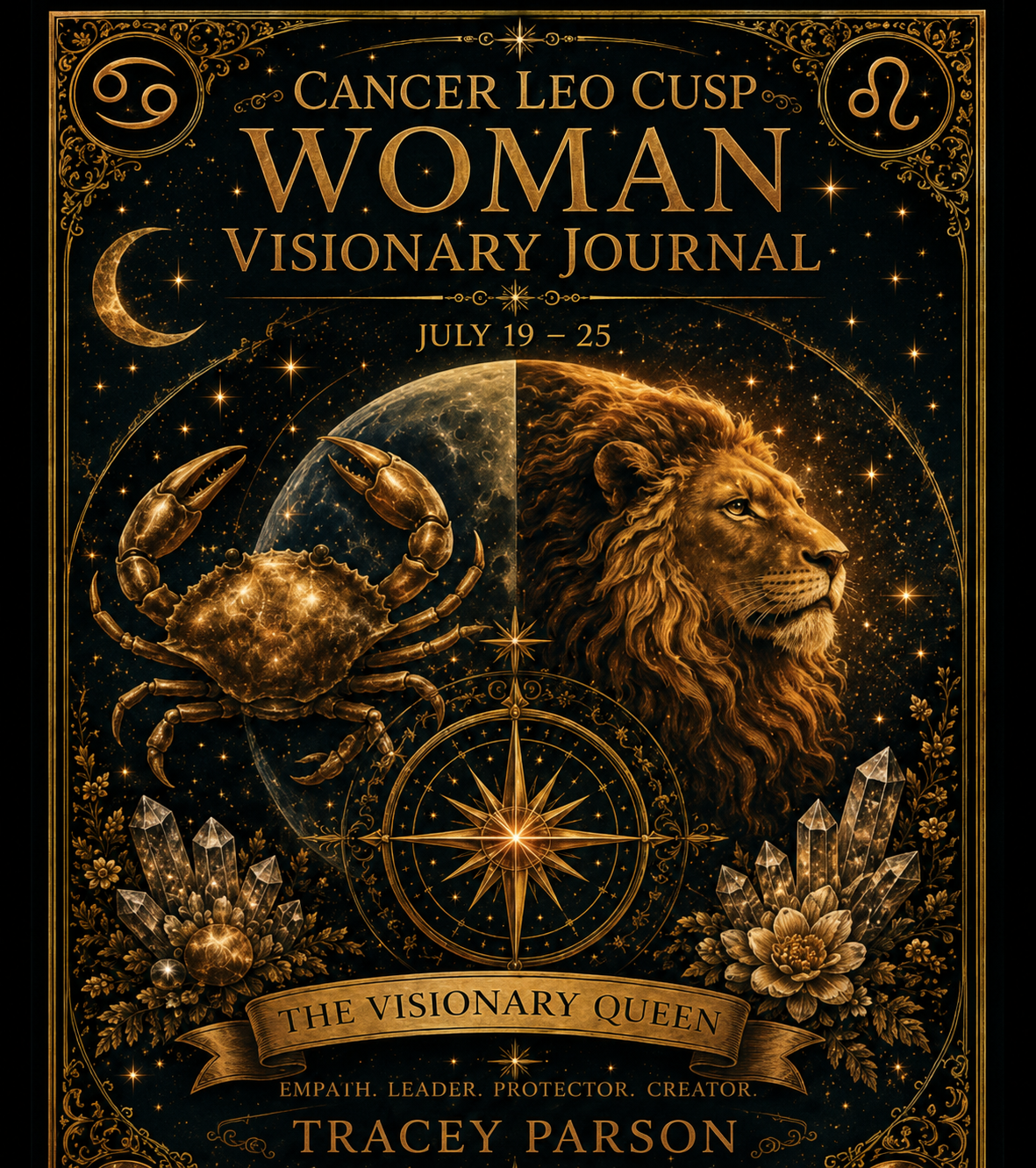 Cancer Leo Cusp Woman Visionary Journal