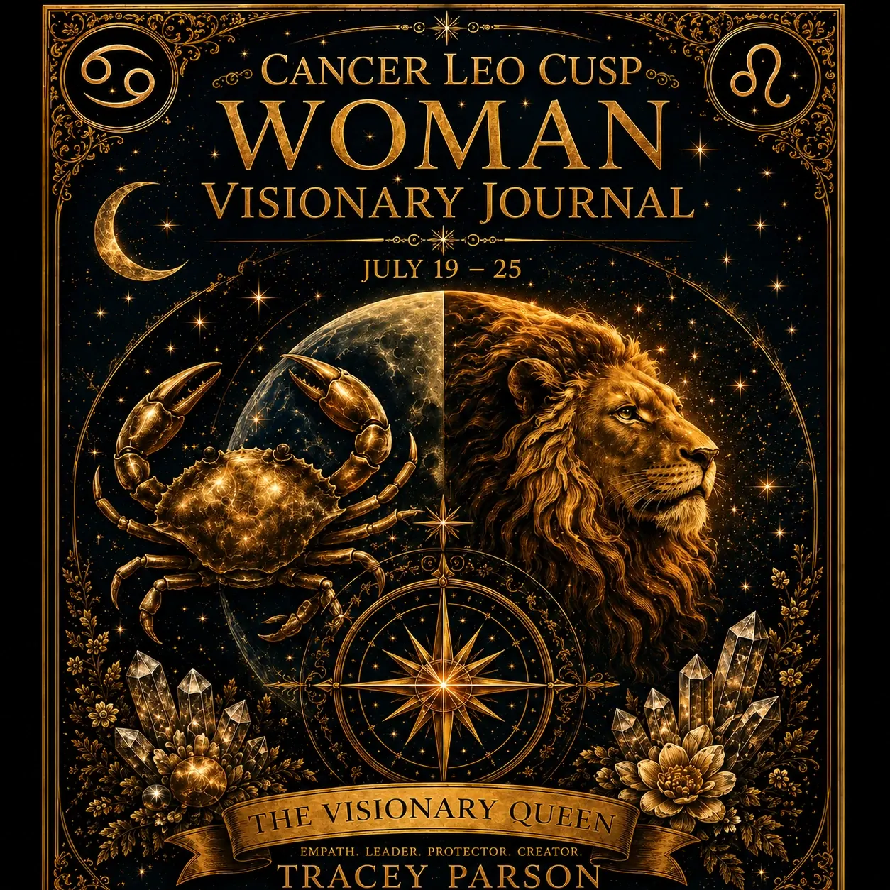 Cancer Leo Cusp Woman Visionary Journal