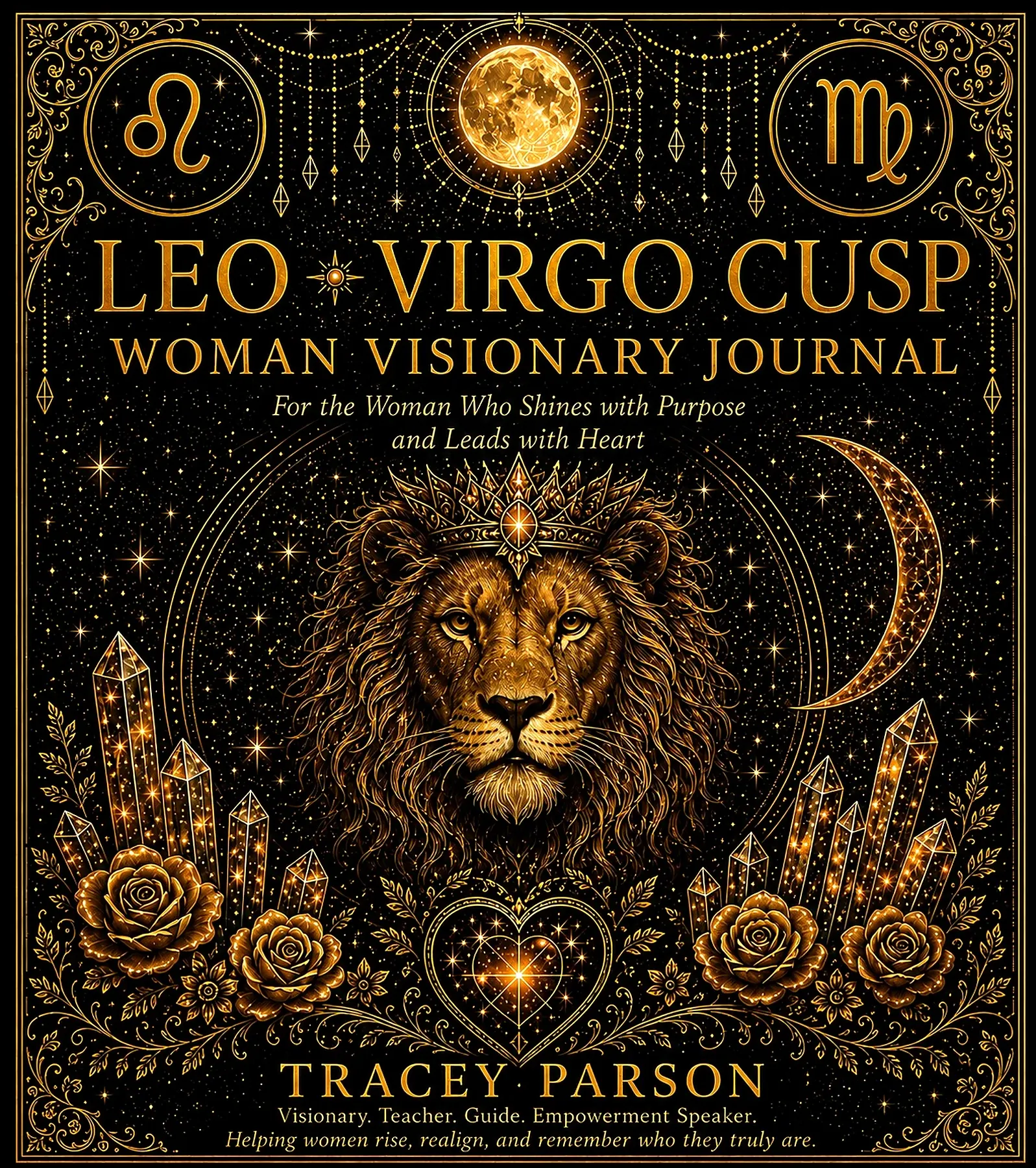 Leo Virgo Cusp Woman Visionary Journal
