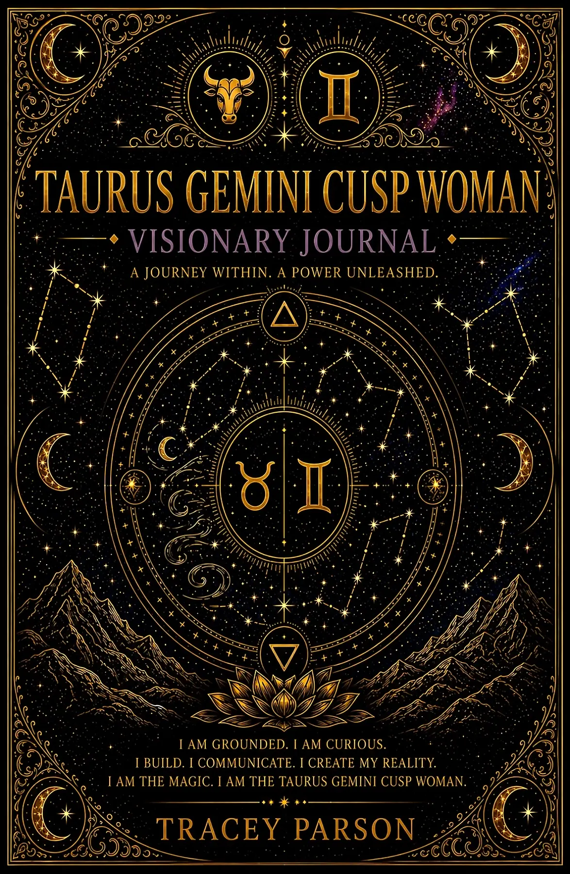 Taurus Gemini Cusp Woman Visionary Journal