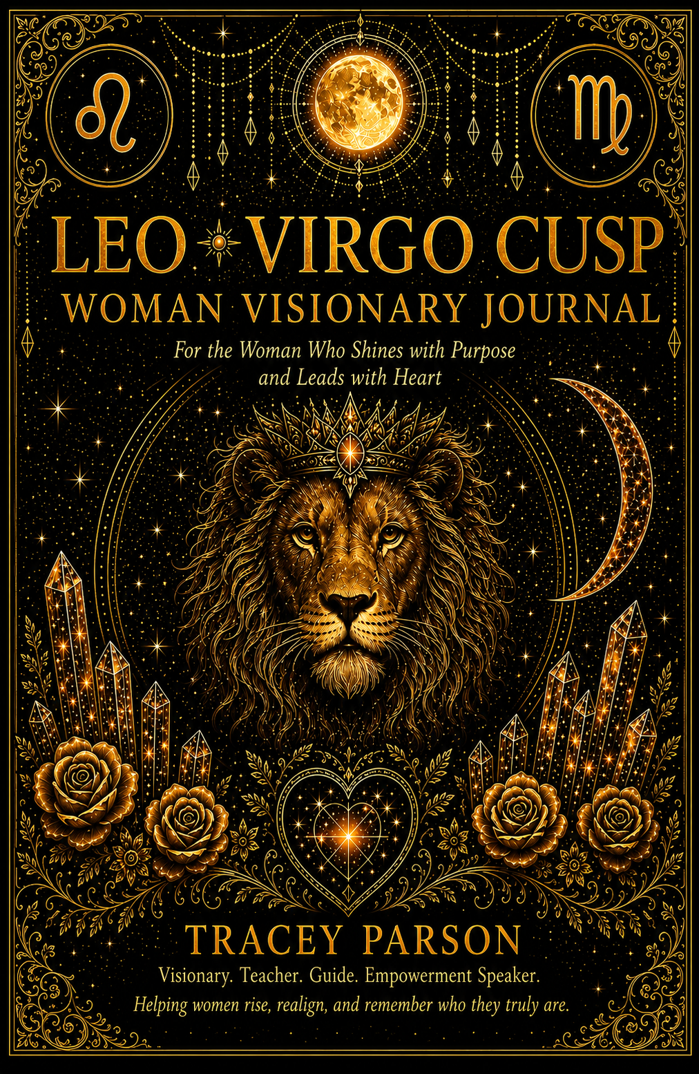 Leo Virgo Cusp Woman Visionary Journal